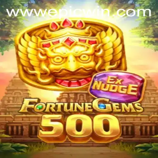 Exploring FortuneGems500: Experience the EPICWIN
