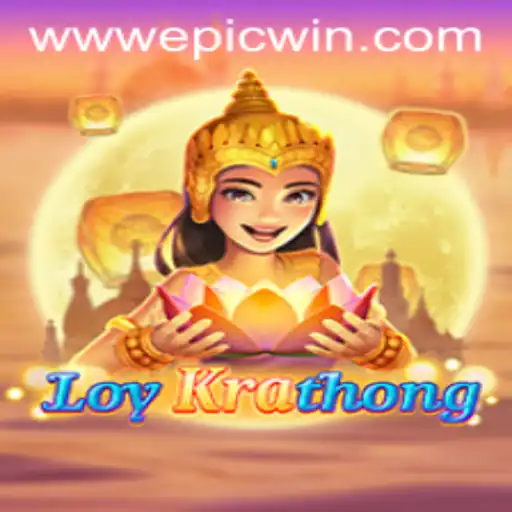 Discover the Enchantment of LoyKrathong: A Journey to EPICWIN