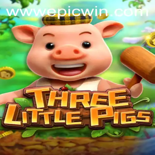 Discover the Excitement of THREELITTLEPIGS:EPICWIN - A Detailed Guide