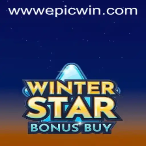 Discover the Thrill of WinterStarBonusBuy: Uncover EPICWIN Possibilities