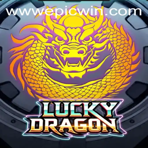 The Thrilling World of LuckyDragon: Unveiling the EPICWIN