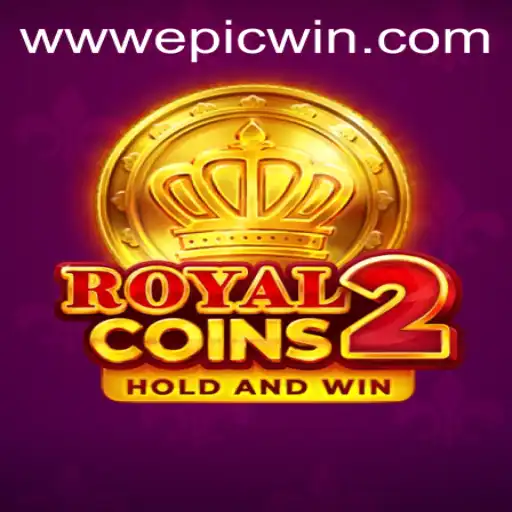 RoyalCoins2: Unveiling an Epic Adventure with EPICWIN
